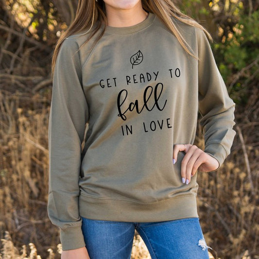Get Ready To Fall In Love! Sweatshirt